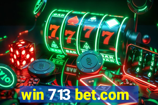 win 713 bet.com